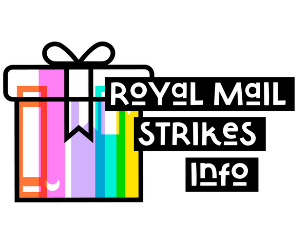 ROYAL MAIL STRIKE + DELIVERY INFO