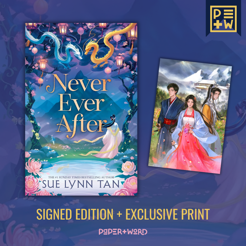 Never Ever After ✦ Signed edition with exclusive print (PRE-ORDER)