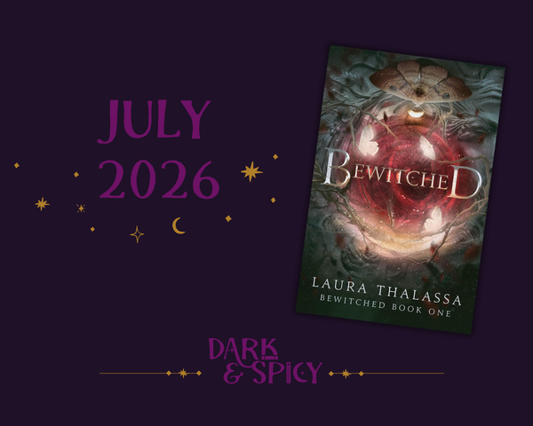 Dark & Spicy July  2026