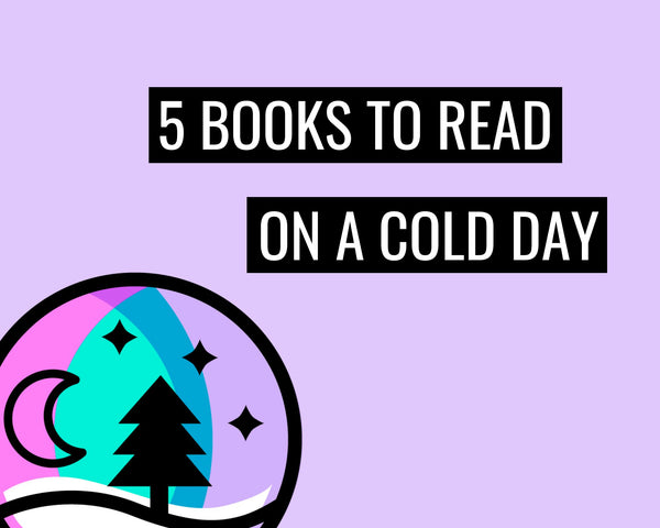 Books to read on a cold day