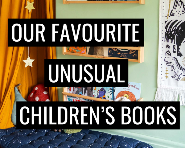9 Unusual children's books you probably haven't read...