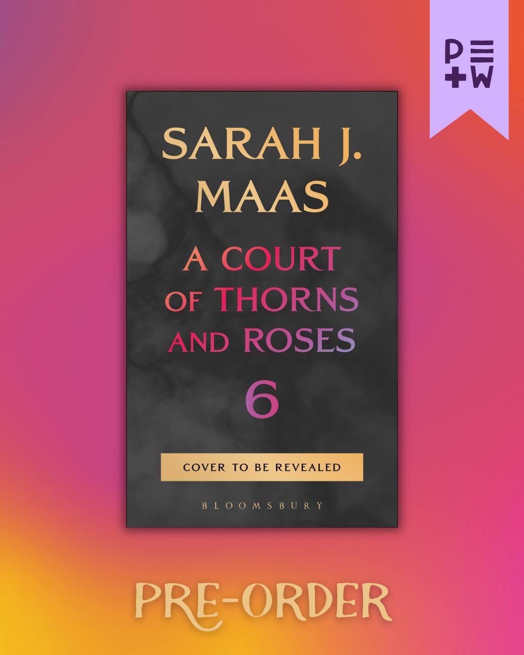 ACOTAR 6 ✦ First edition (PRE-ORDER)