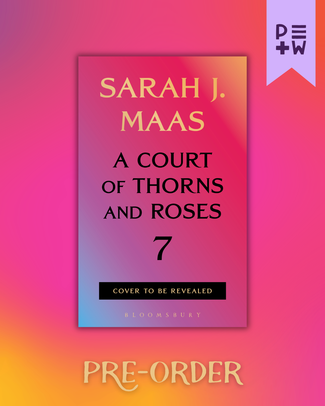 ACOTAR 7 ✦ First edition (PRE-ORDER)