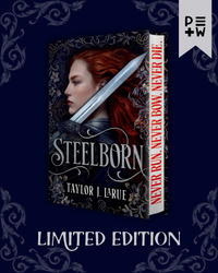 Steelborn ✦ Limited edition (PRE-ORDER)