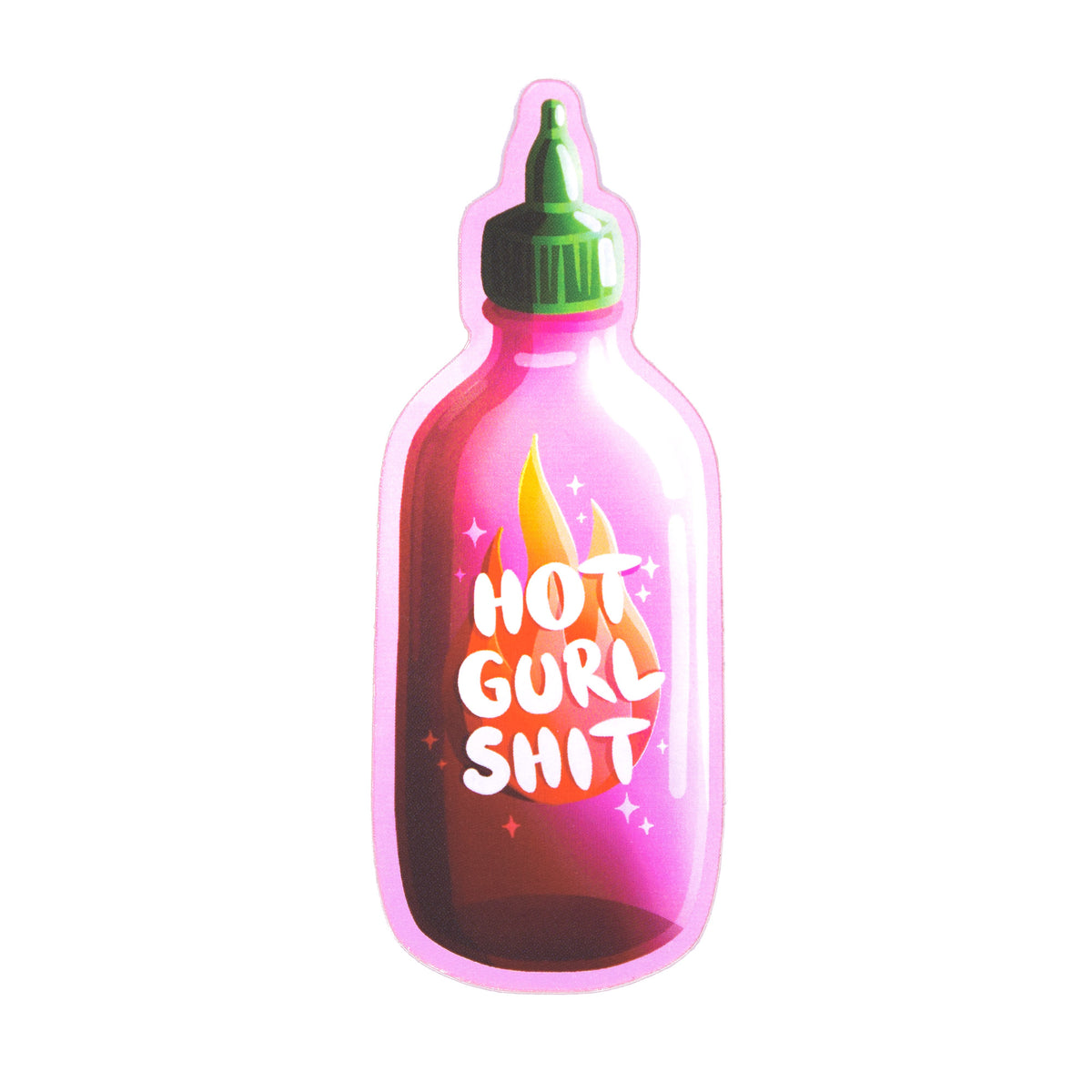 Hot Gurl Shit Hot Sauce Sticker
