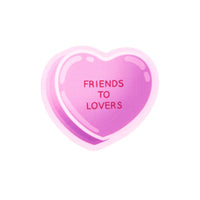 Friends to Lovers Candy Heart Sticker
